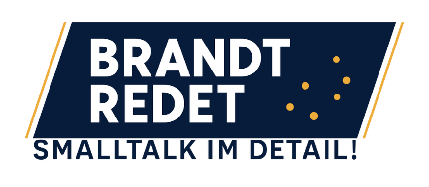 Brandt redet – Smalltalk im Detail!